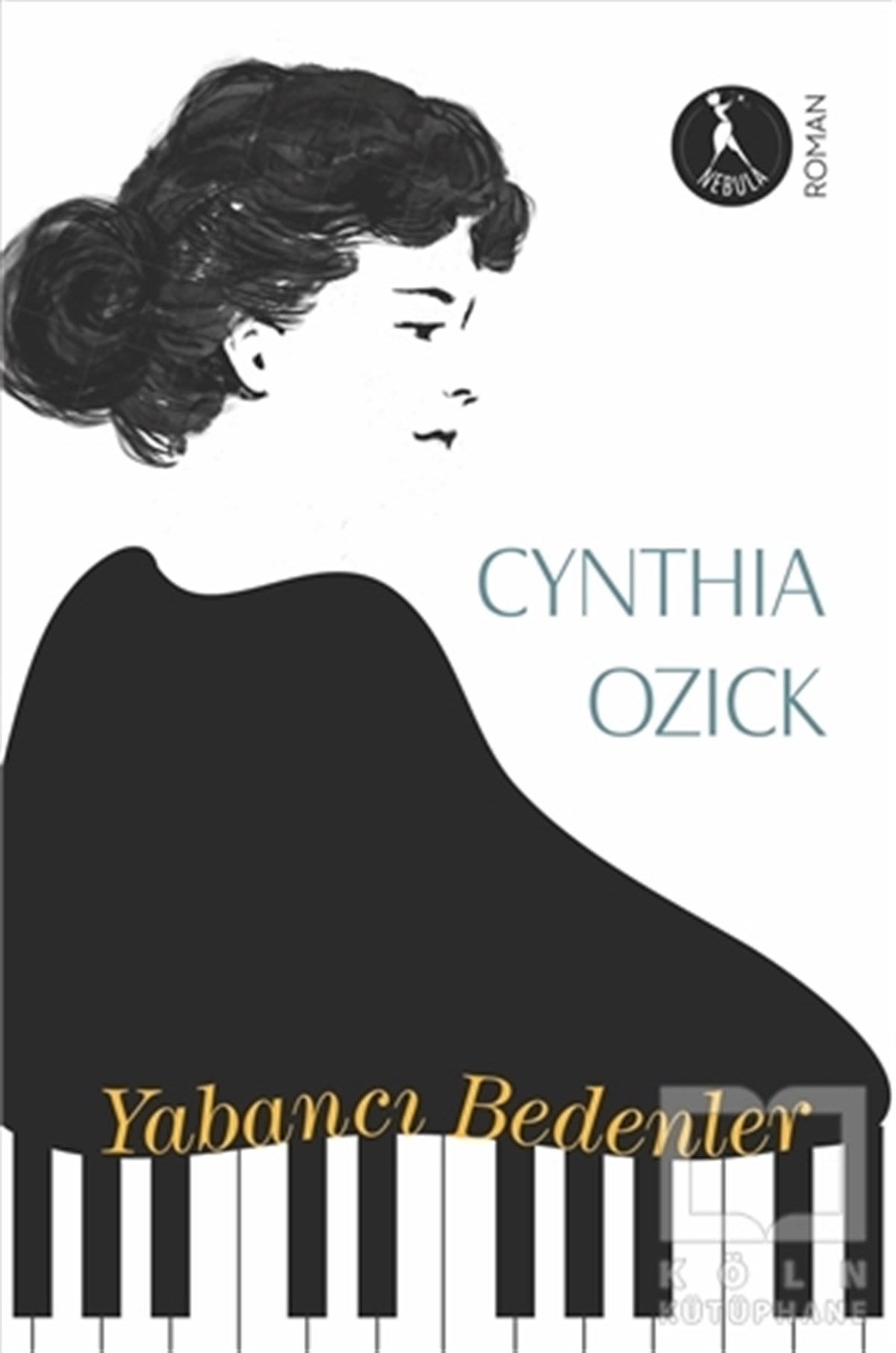 Cynthia OzickDünya Klasikleri & Klasik KitaplarYabancı Bedenler