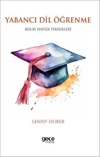 Lenny HuberDil Bilimi - EtimolojiYabancı Dil Öğrenme - Kolay Hafıza Teknikleri