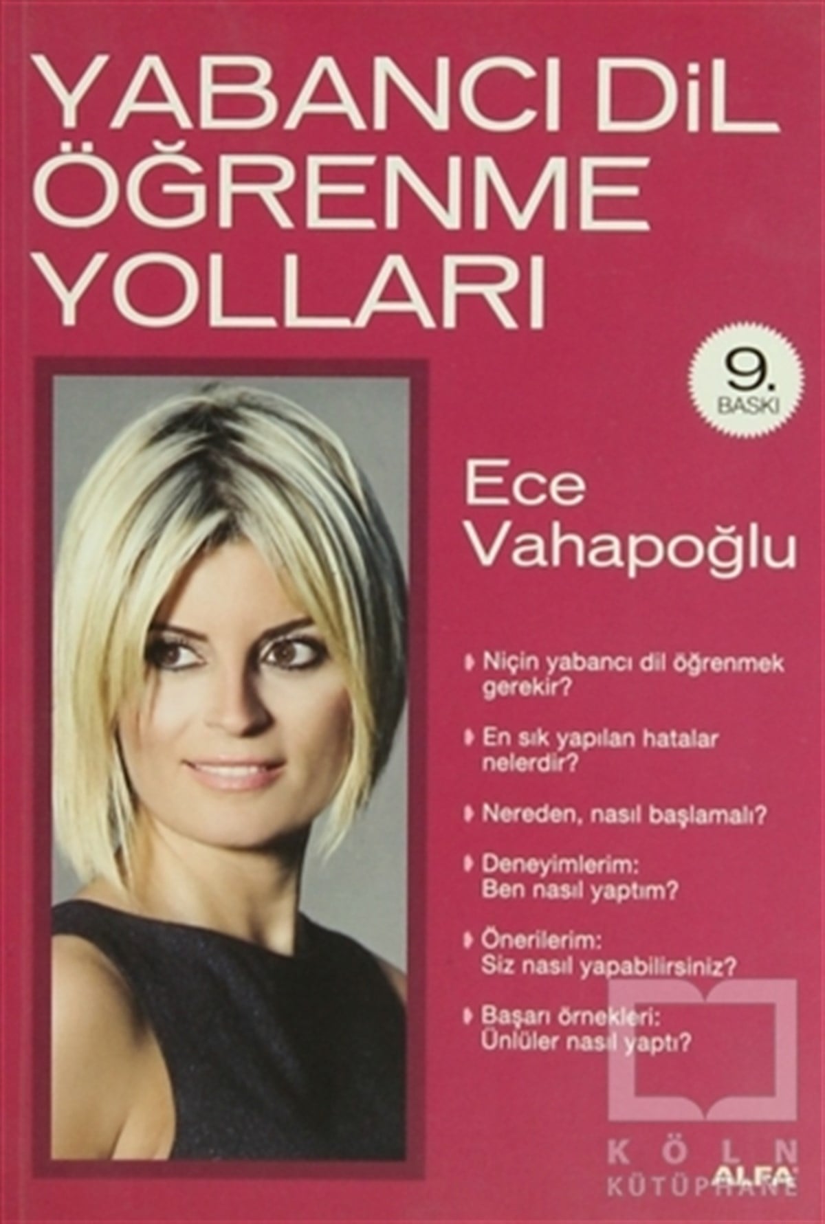 Ece VahapoğluGenel KonularYabancı Dil Öğrenme Yolları