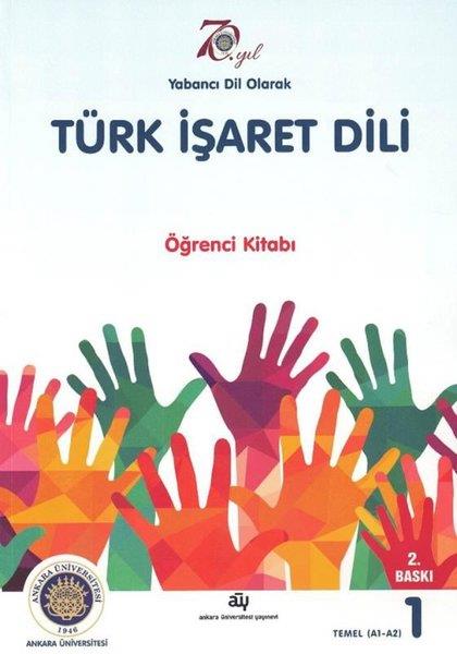 KolektifDil Bilimi - EtimolojiYabancı Dil Olarak Türk İşaret Dili - Öğrenci Kitabı 1 Temel A1 - A2