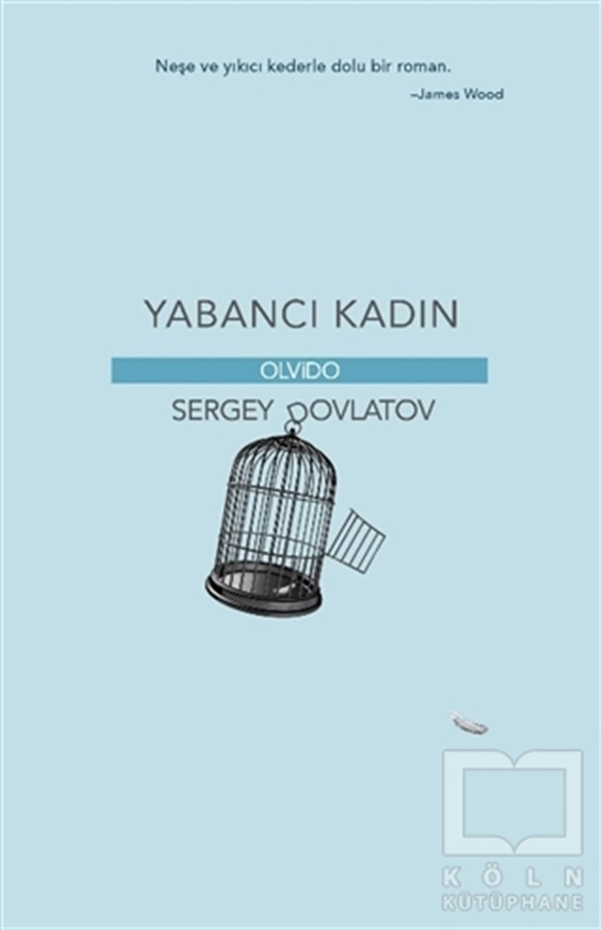 Sergey DovlatovRomanYabancı Kadın