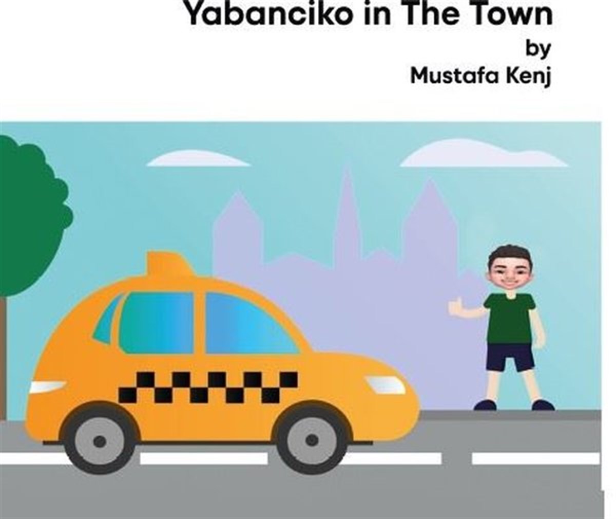 Mustafa KenjChildren InterestYabanciko in the Town