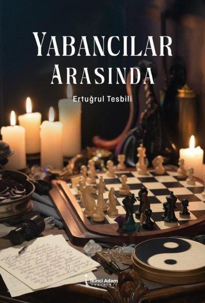 Ertuğrul TesbiliTürk RomaniYabancılar Arasında
