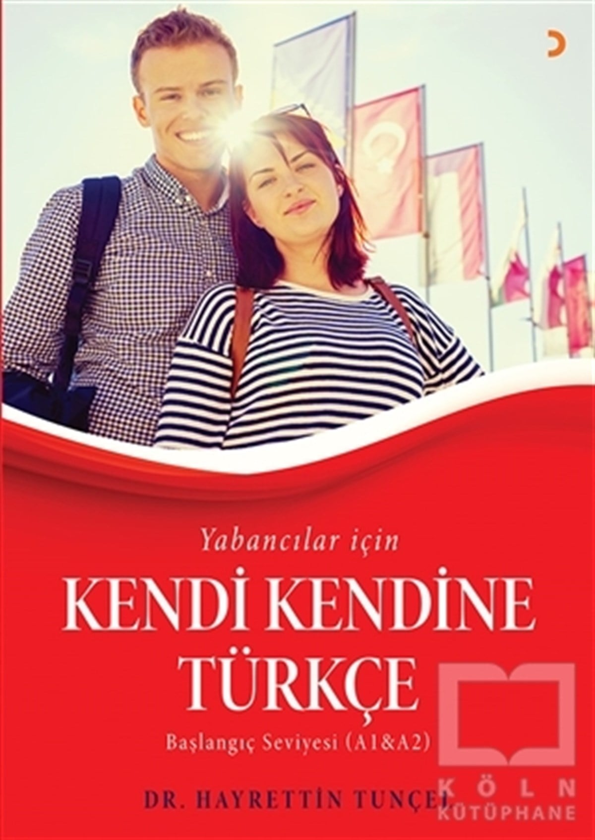 Hayrettin TunçelDiğerYabancılar için Kendi Kendine Türkçe