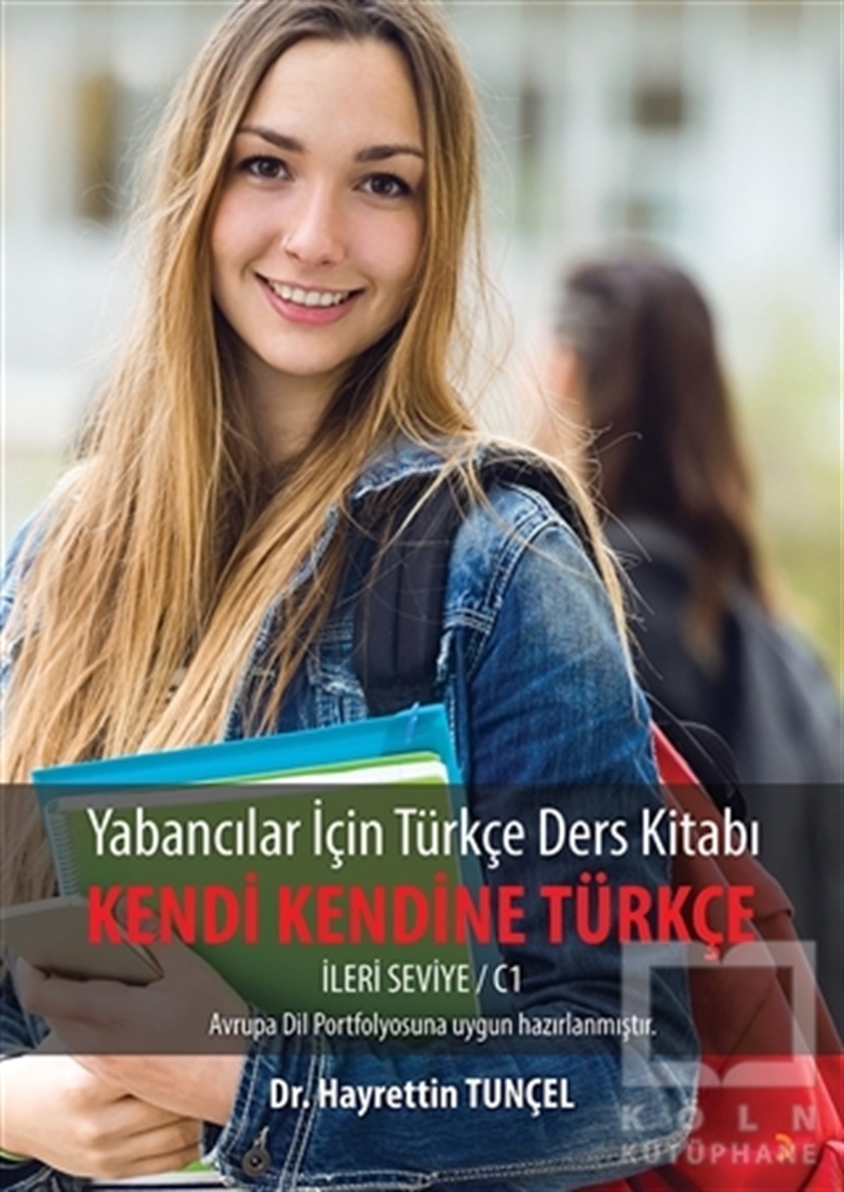 Hayrettin TunçelEğitimYabancılar için Türkçe Ders Kitabı - Kendi Kendine Türkçe