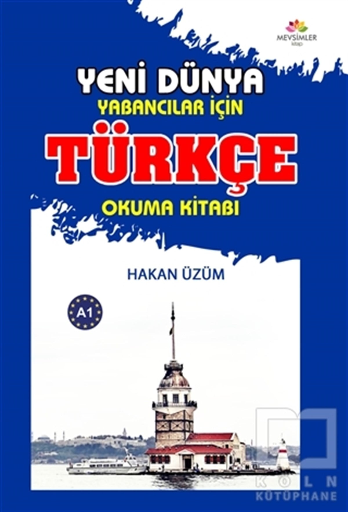Hakan ÜzümDil ÖğrenimiYabancılar İçin Türkçe Okuma Kitabı - Yeni Dünya