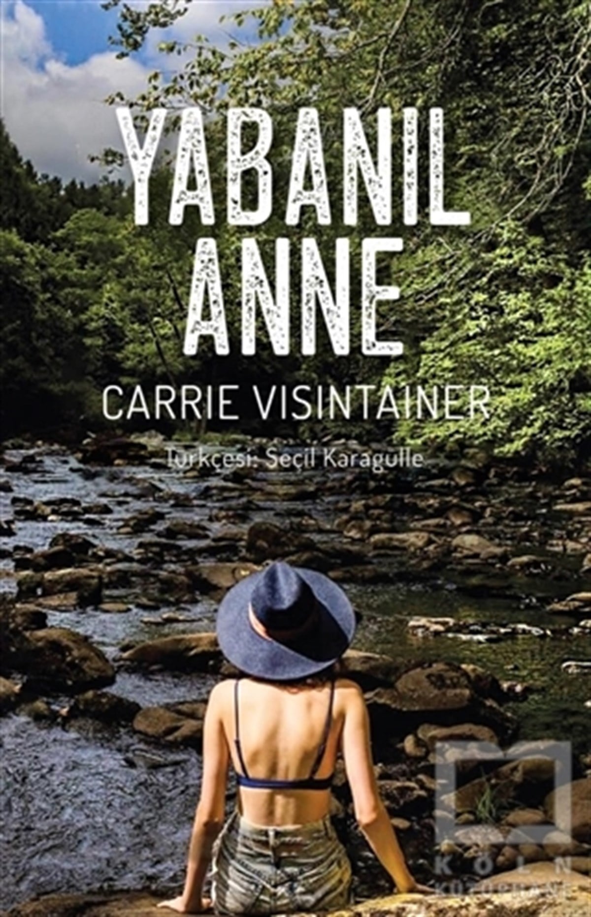 Carrie VisintainerAraştırma-İnceleme-ReferansYabanıl Anne