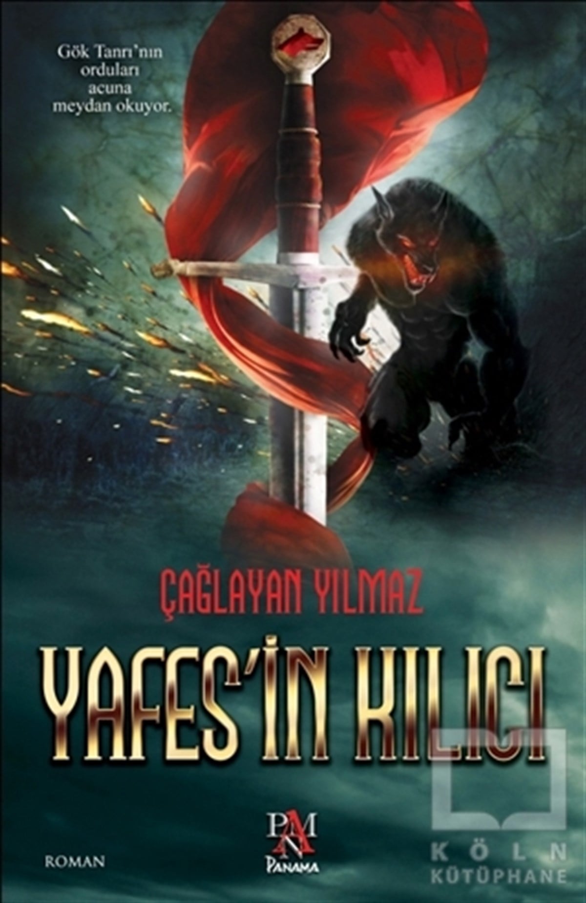 Çağlayan YılmazTarihsel RomanlarYafes'in Kılıcı