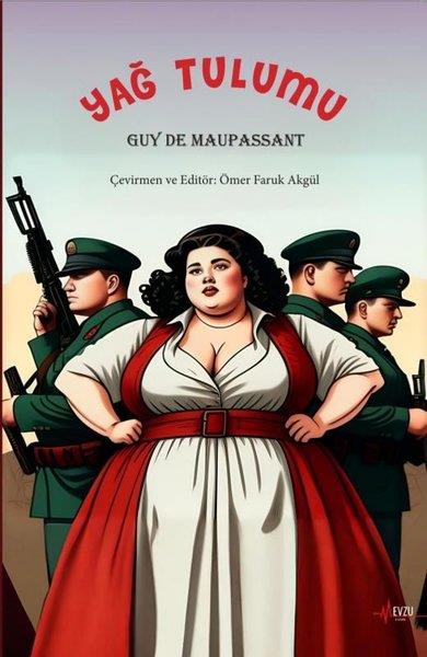 Guy de MaupassantDünya RomanYağ Tulumu