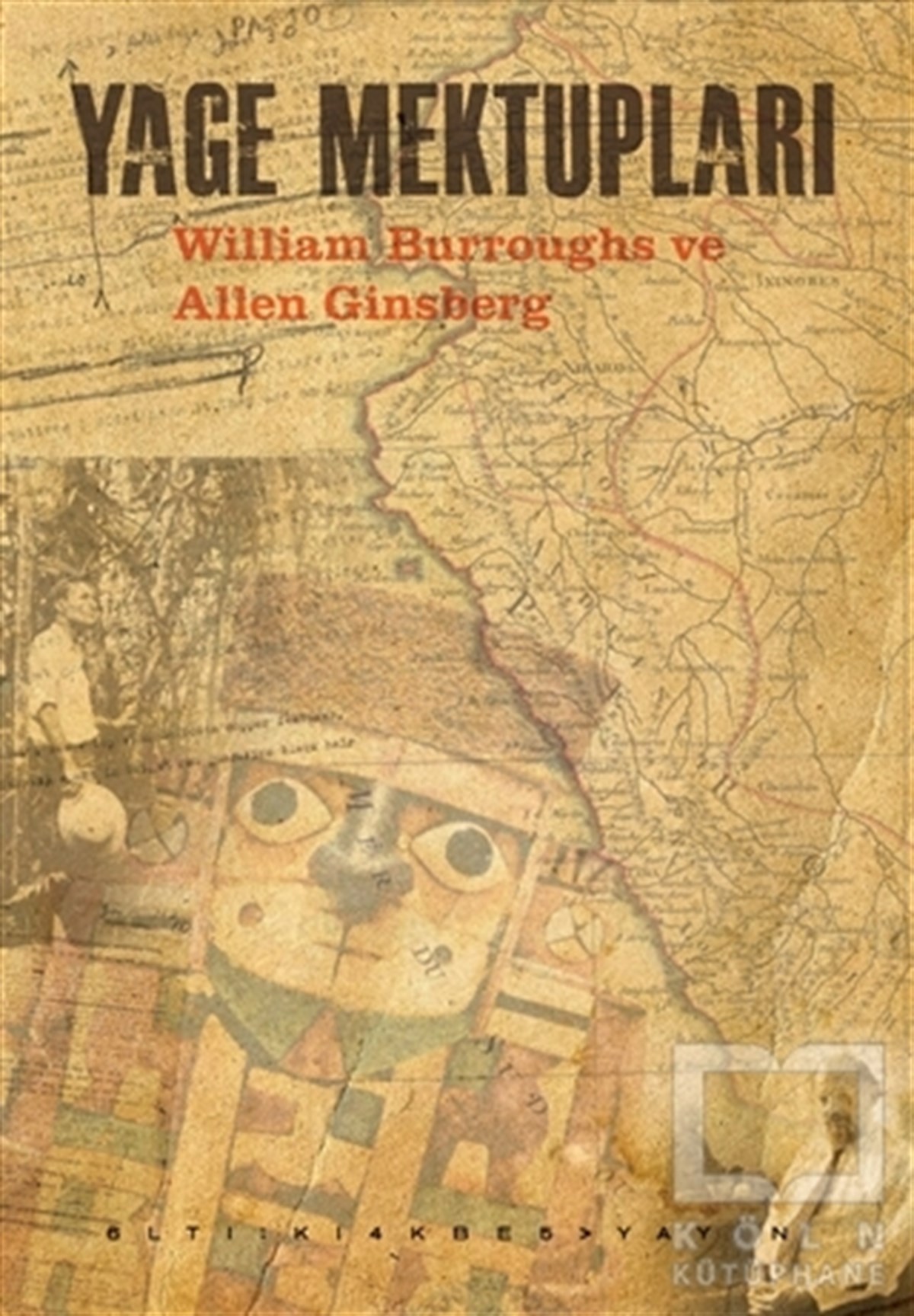 William S. BurroughsRomanYage Mektupları