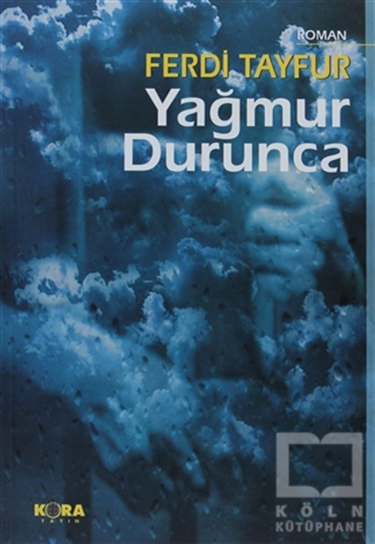 Ferdi TayfurAnı - Mektup - GünlükYağmur Durunca