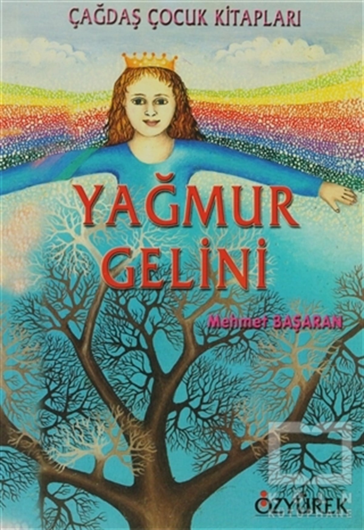 Mehmet BaşaranMasallarYağmur Gelini