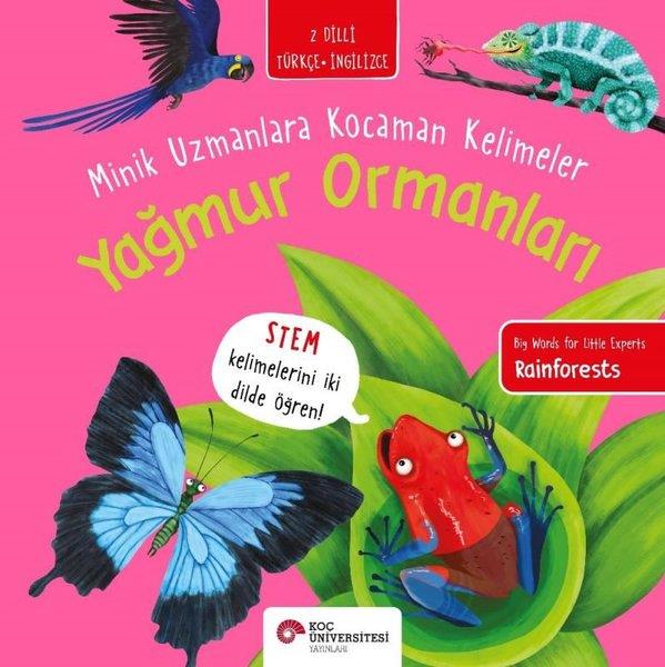 Fran BromageÇocuk Bilim KitaplarıYağmur Ormanları - Minik Uzmanlara Kocaman Kelimeler - 2 Dilli Türkçe - İngilizce