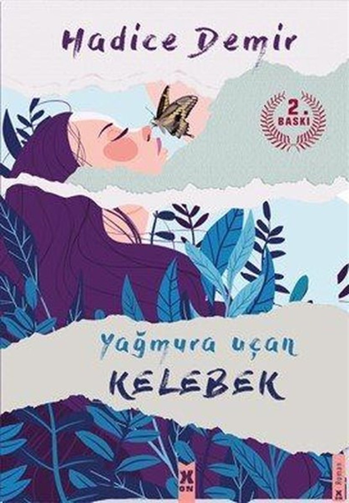 Hadice DemirTürkiye RomanYağmura Uçan Kelebek