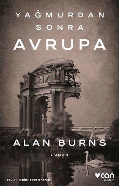 Alan BurnsDünya RomanYağmurdan Sonra Avrupa