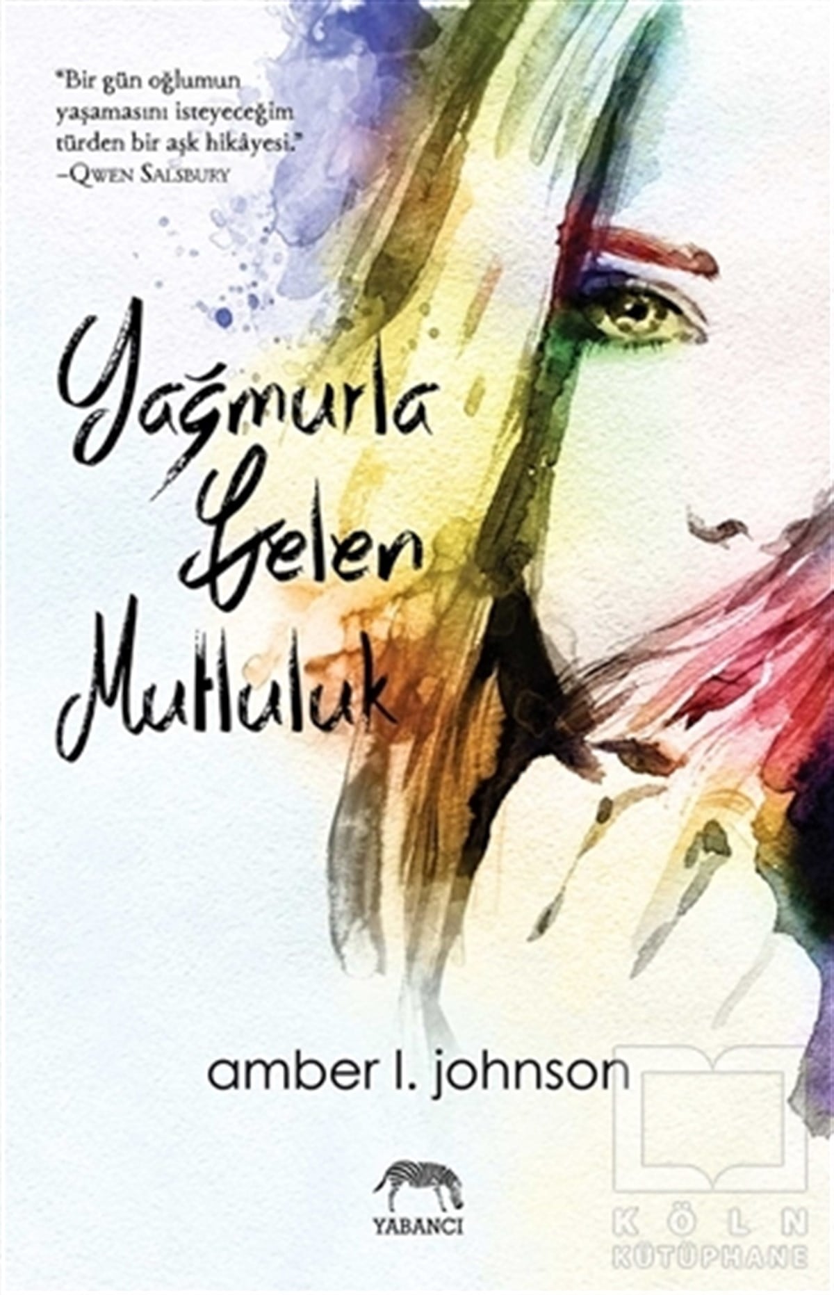 Amber L. JohnsonAşkYağmurla Gelen Mutluluk