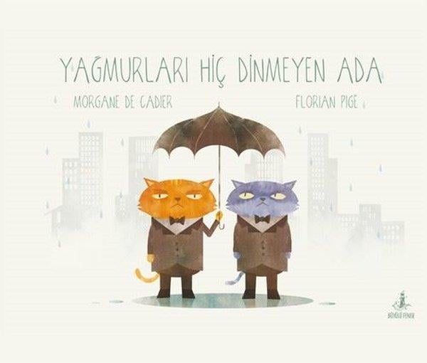 Morgane De CadierEgitim Etkinlik KitaplariYağmurları Hiç Dinmeyen Ada