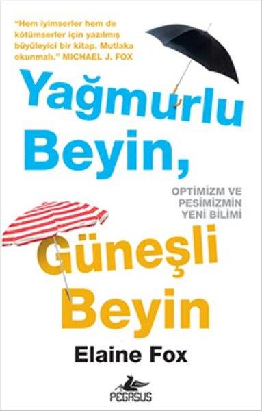 İbrahim ŞenerKişisel Gelişim KitaplarıYağmurlu Beyin Güneşli Beyin