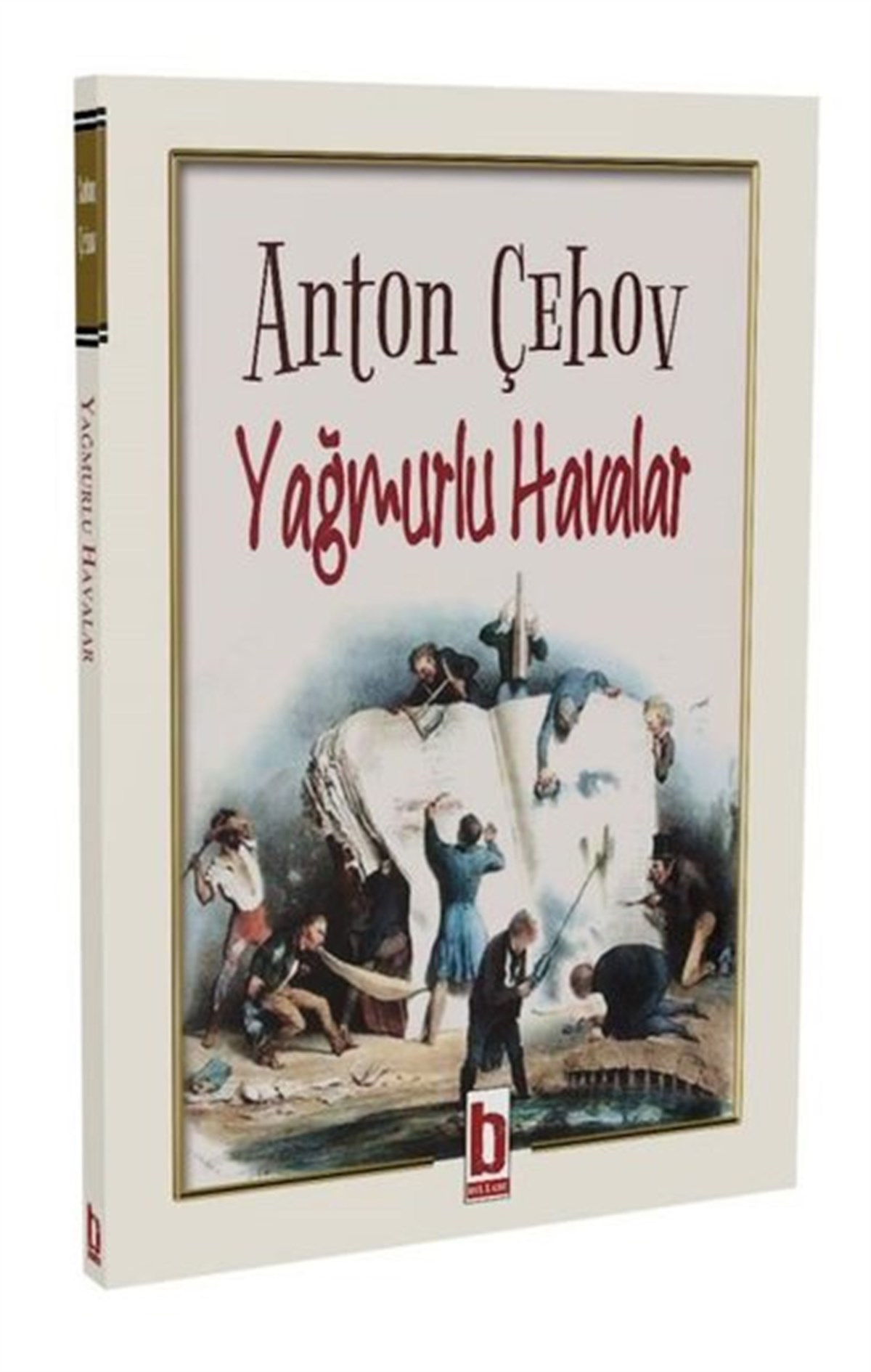 Anton ÇehovDünya KlasikleriYağmurlu Havalar