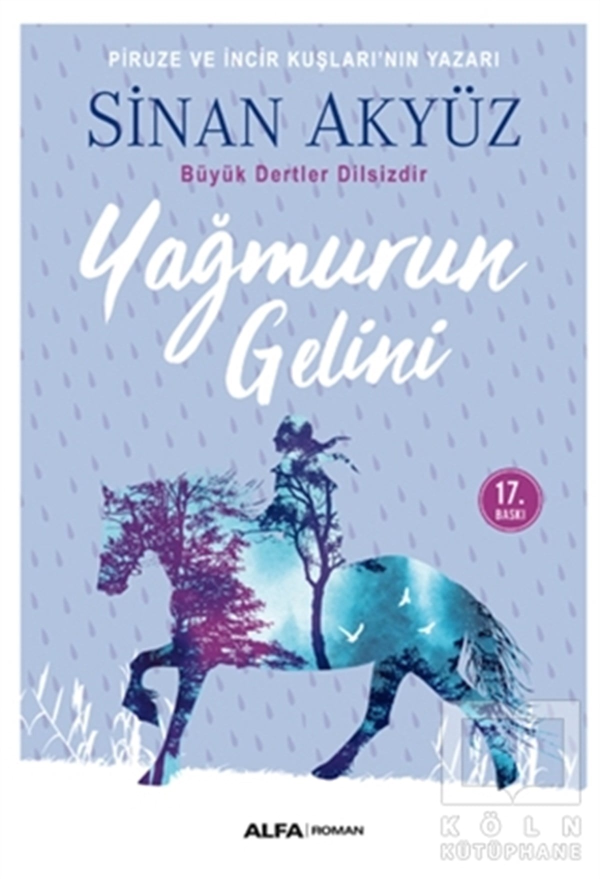 Sinan AkyüzRomanYağmurun Gelini