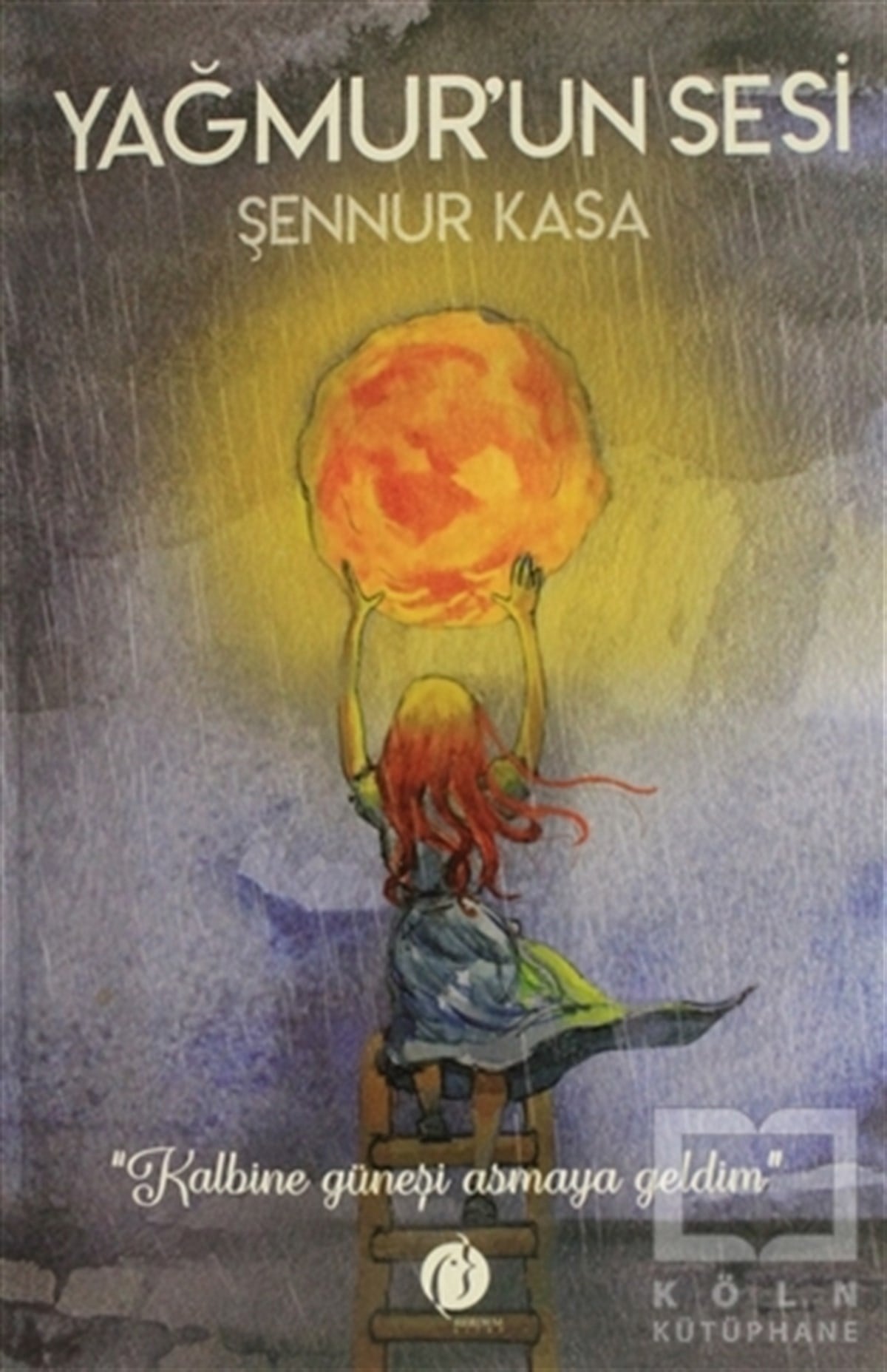 Şennur KasaRomanYağmur'un Sesi