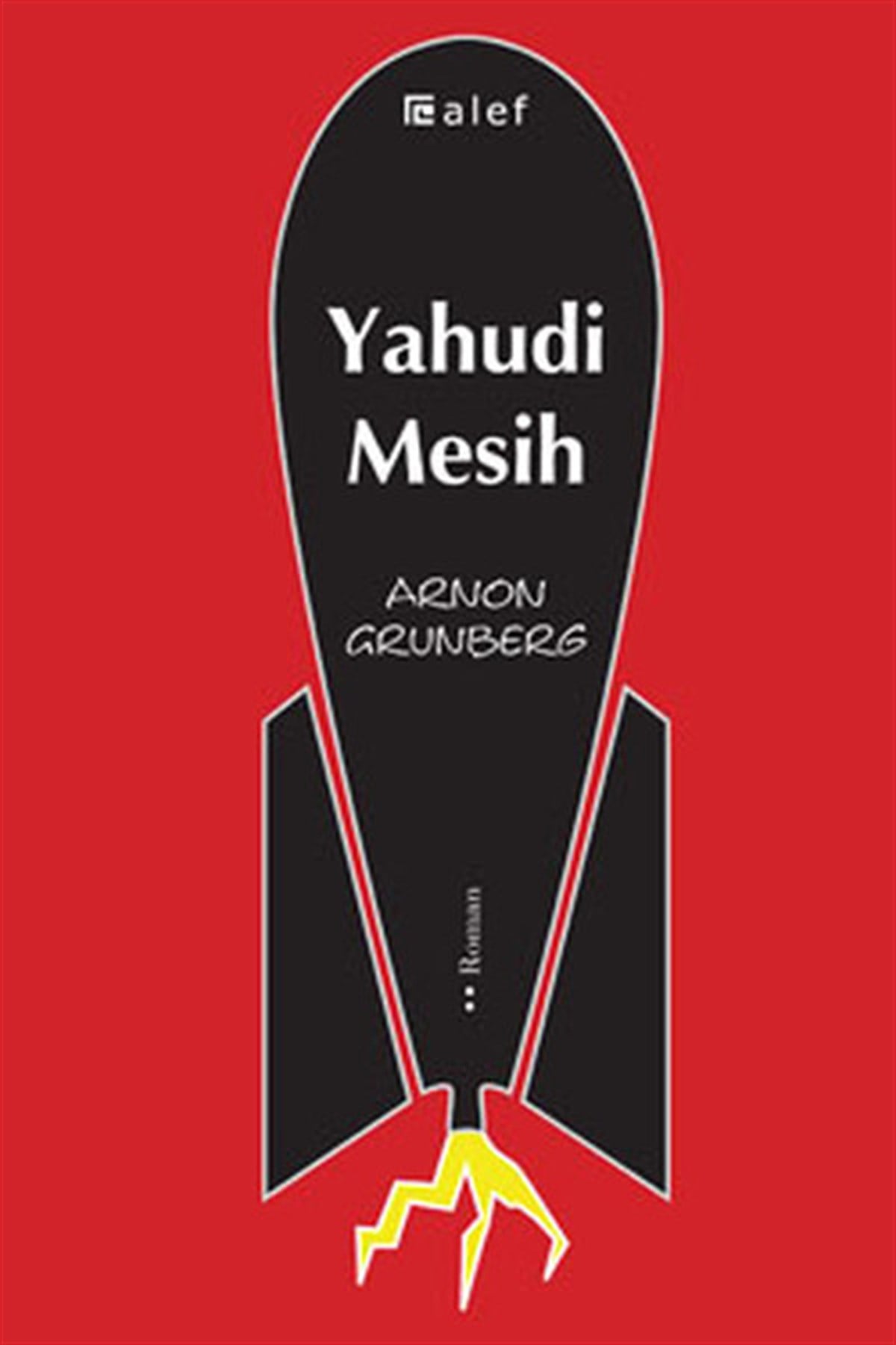 Gül ÖzlenDünya RomanYahudi Mesih