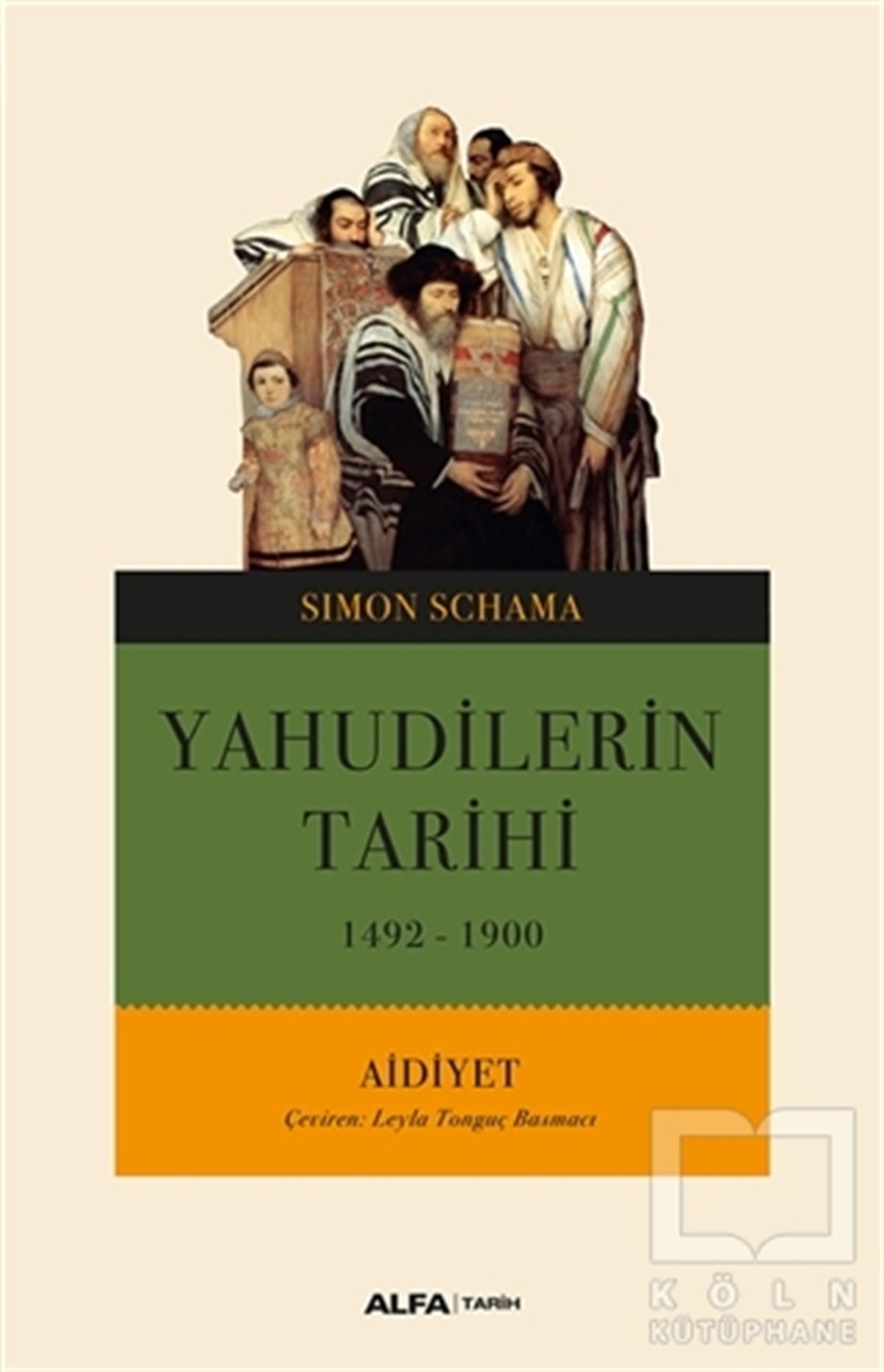 Simon SchamaAraştırma - İncelemeYahudi Tarihi 1492-1900