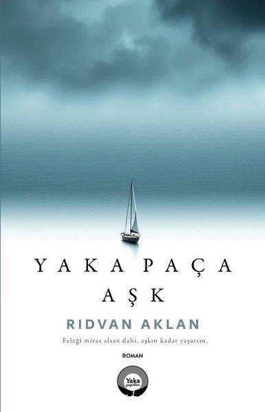 Rıdvan AklanTürk RomaniYaka Paça Aşk