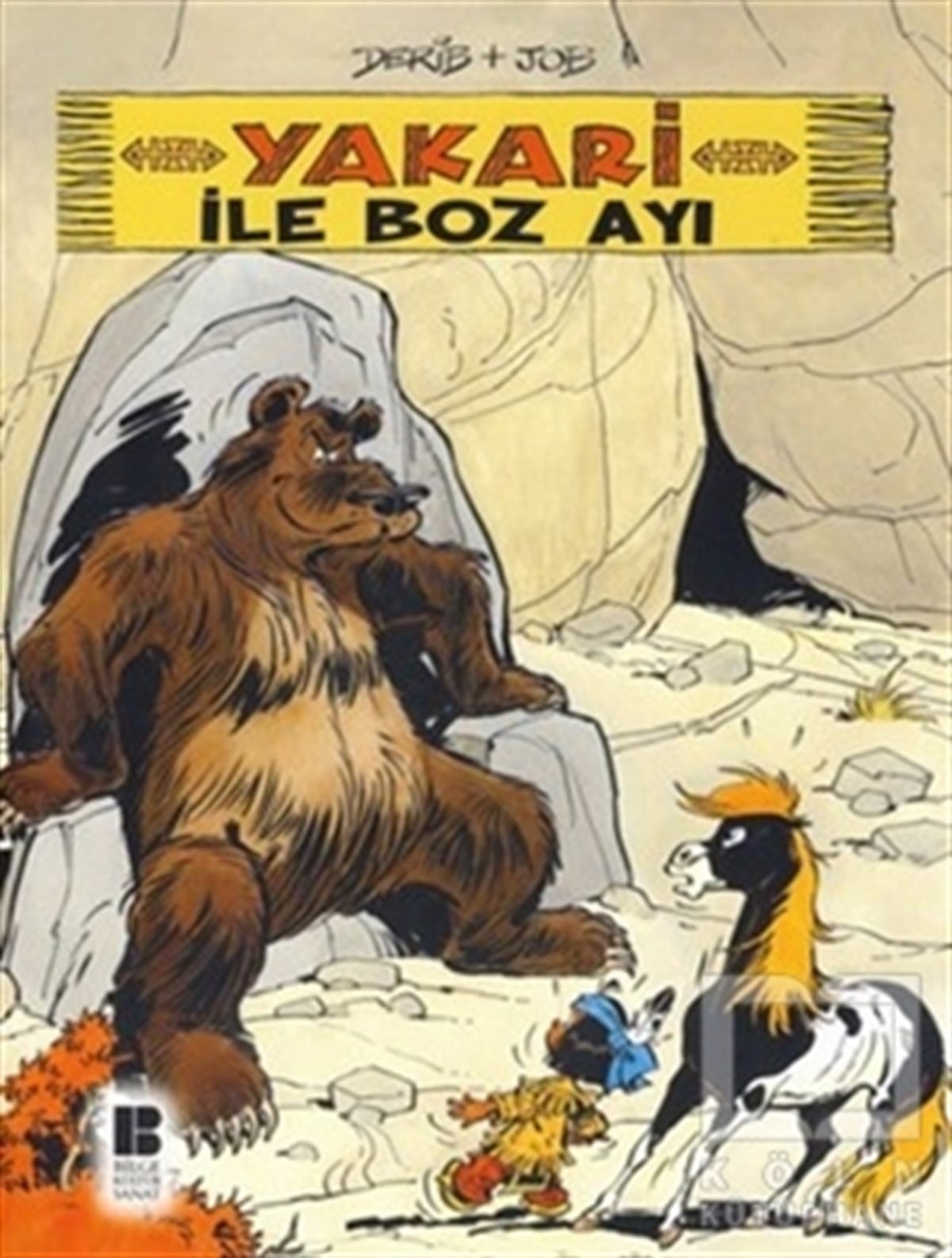 Derib + JobÇizgi RomanYakari ile Boz Ayı 4
