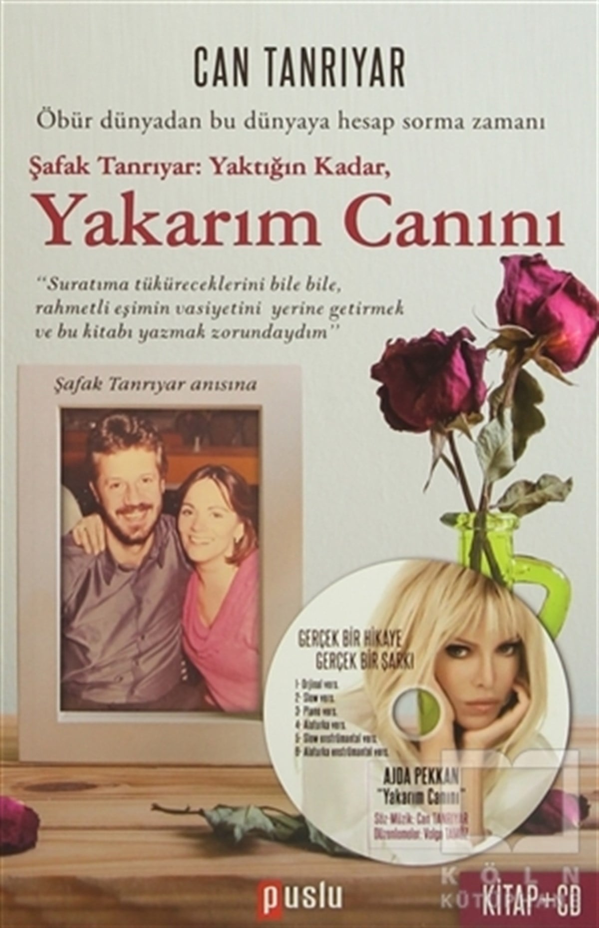 Can TanrıyarAnlatıYakarım Canını