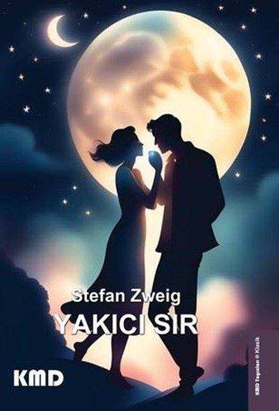 Stefan ZweigDünya KlasikleriYakıcı Sır