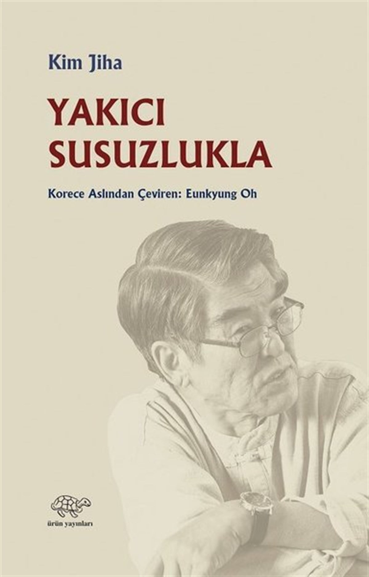 Kim JihaDünya ŞiiriYakıcı Susuzlukla