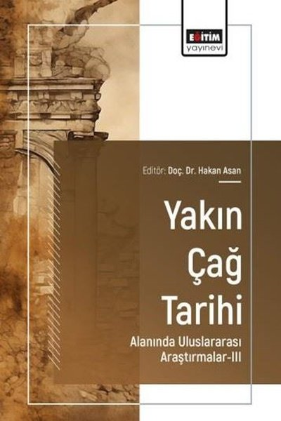 KolektifDigerYakın Çağ Tarihi Alanında Uluslararası Araştırmalar 3