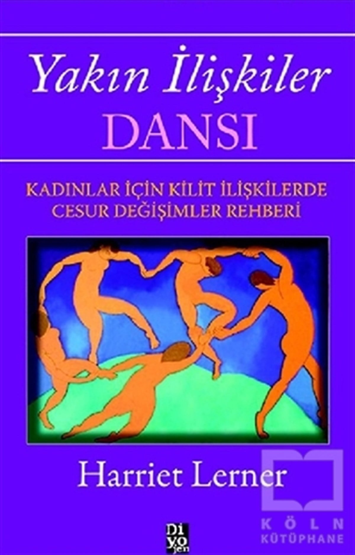 Harriet LernerGelişim Psikolojisi KitaplarıYakın İlişkiler Dansı