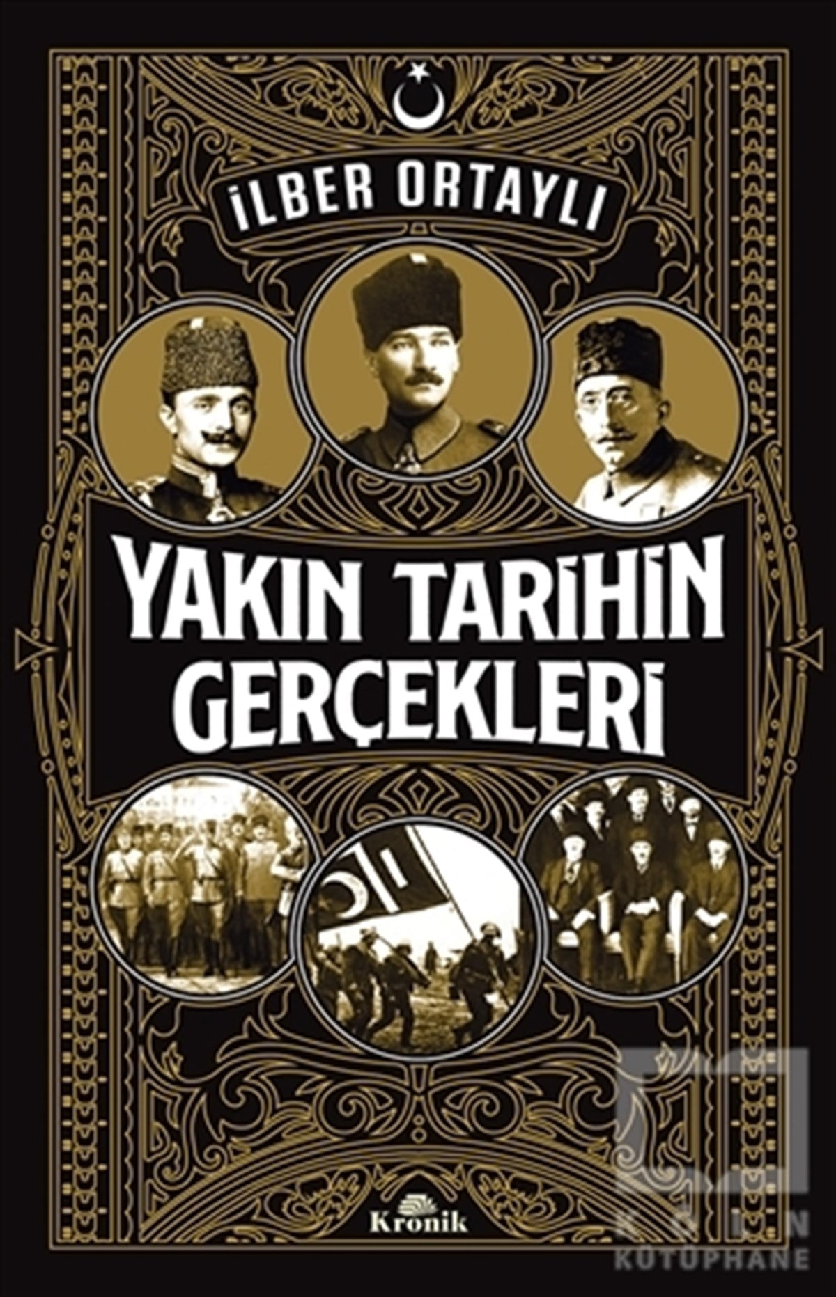 İlber OrtaylıYakın Tarih KitaplarıYakın Tarihin Gerçekleri