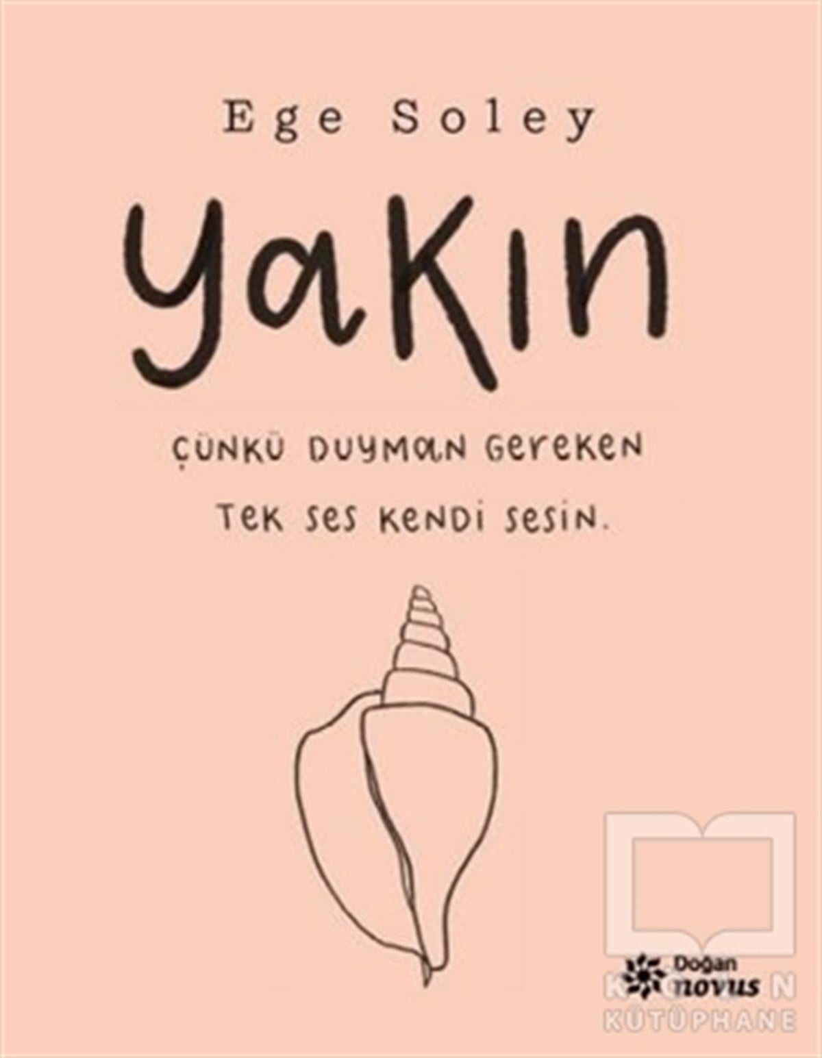 Ege SoleyKişisel Gelişim KitaplarıYakın