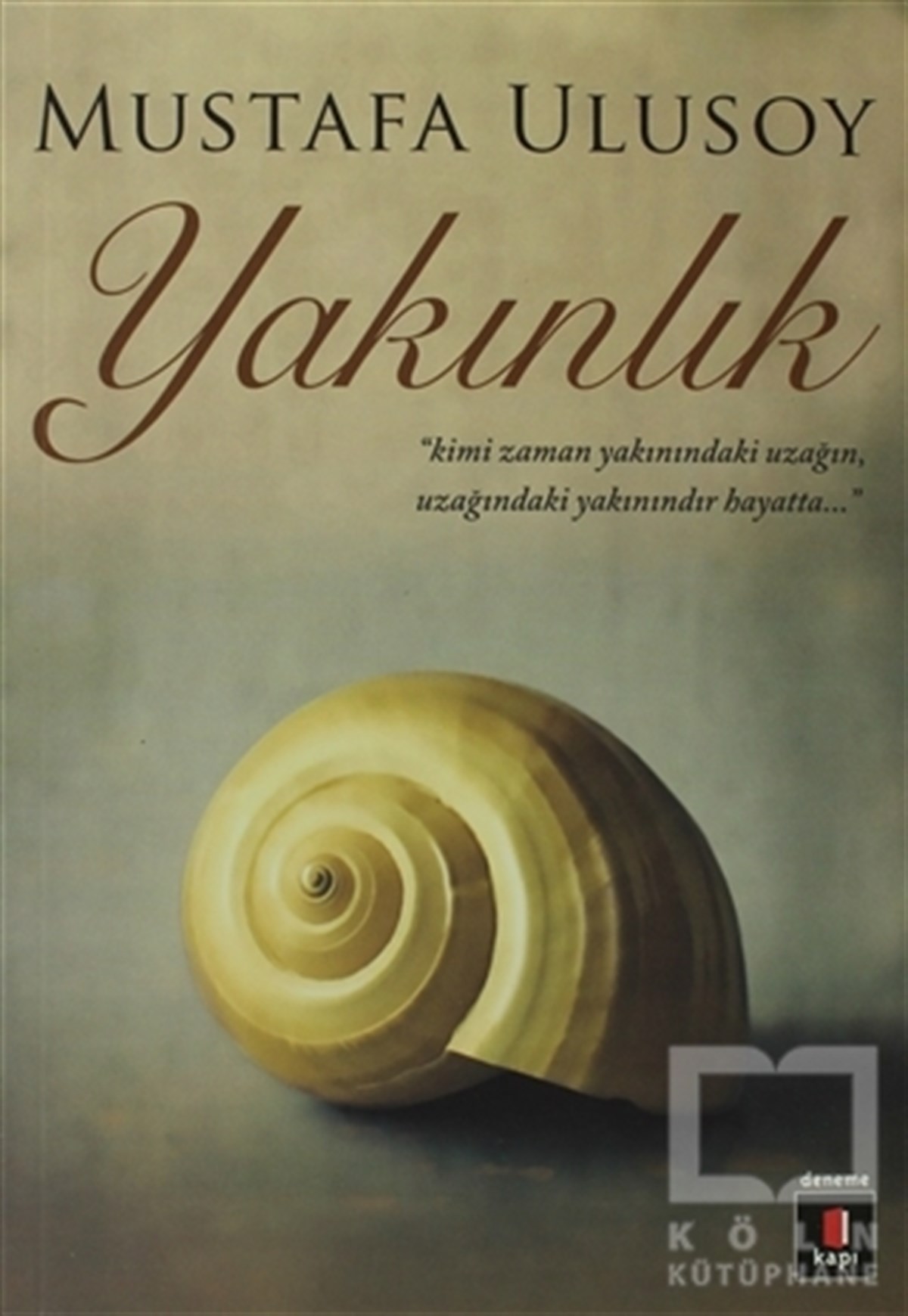 Mustafa UlusoyDenemeYakınlık