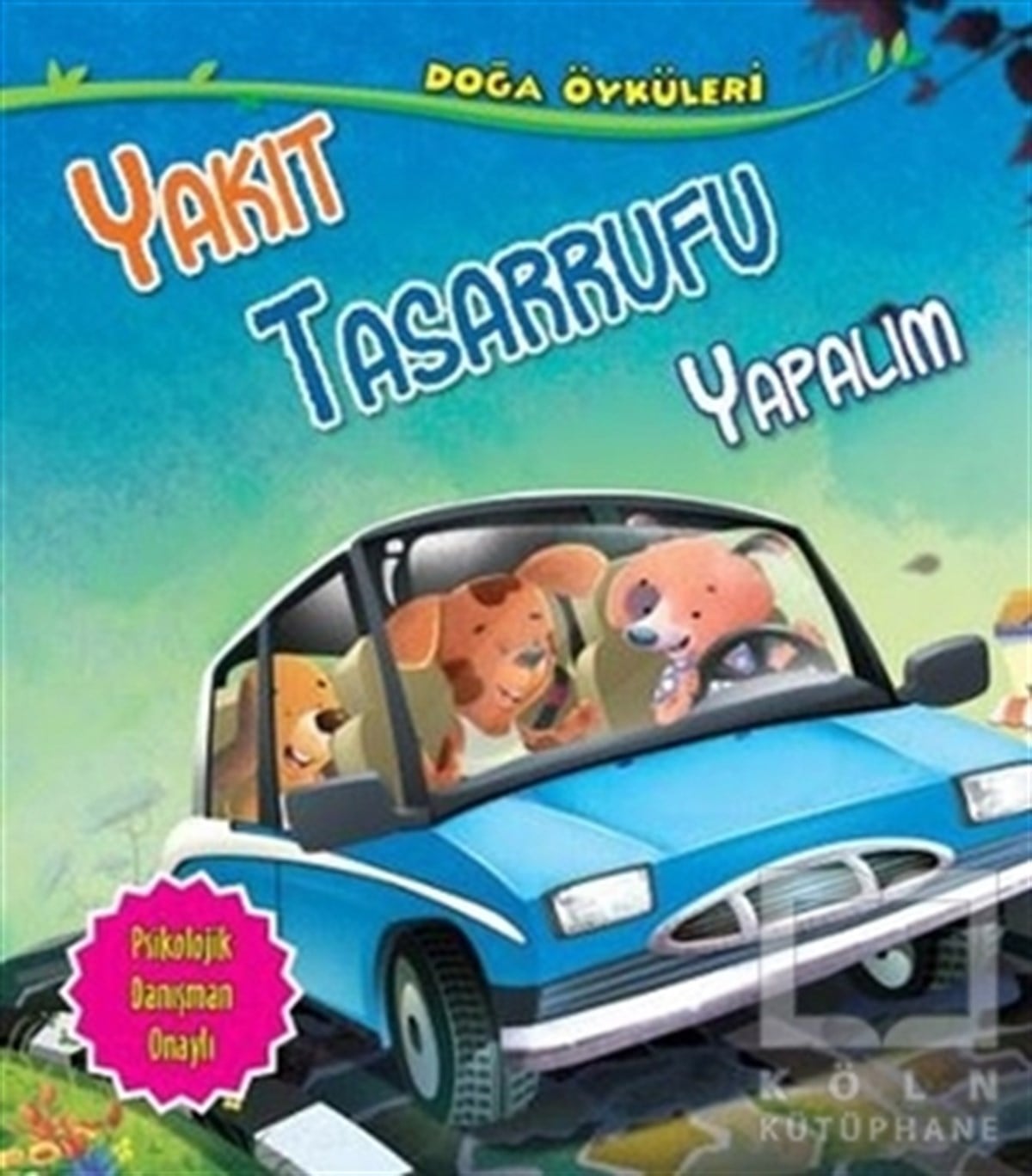 Quixot PublishingRoman-ÖyküYakıt Tasarrufu Yapalım - Doğa Öyküleri