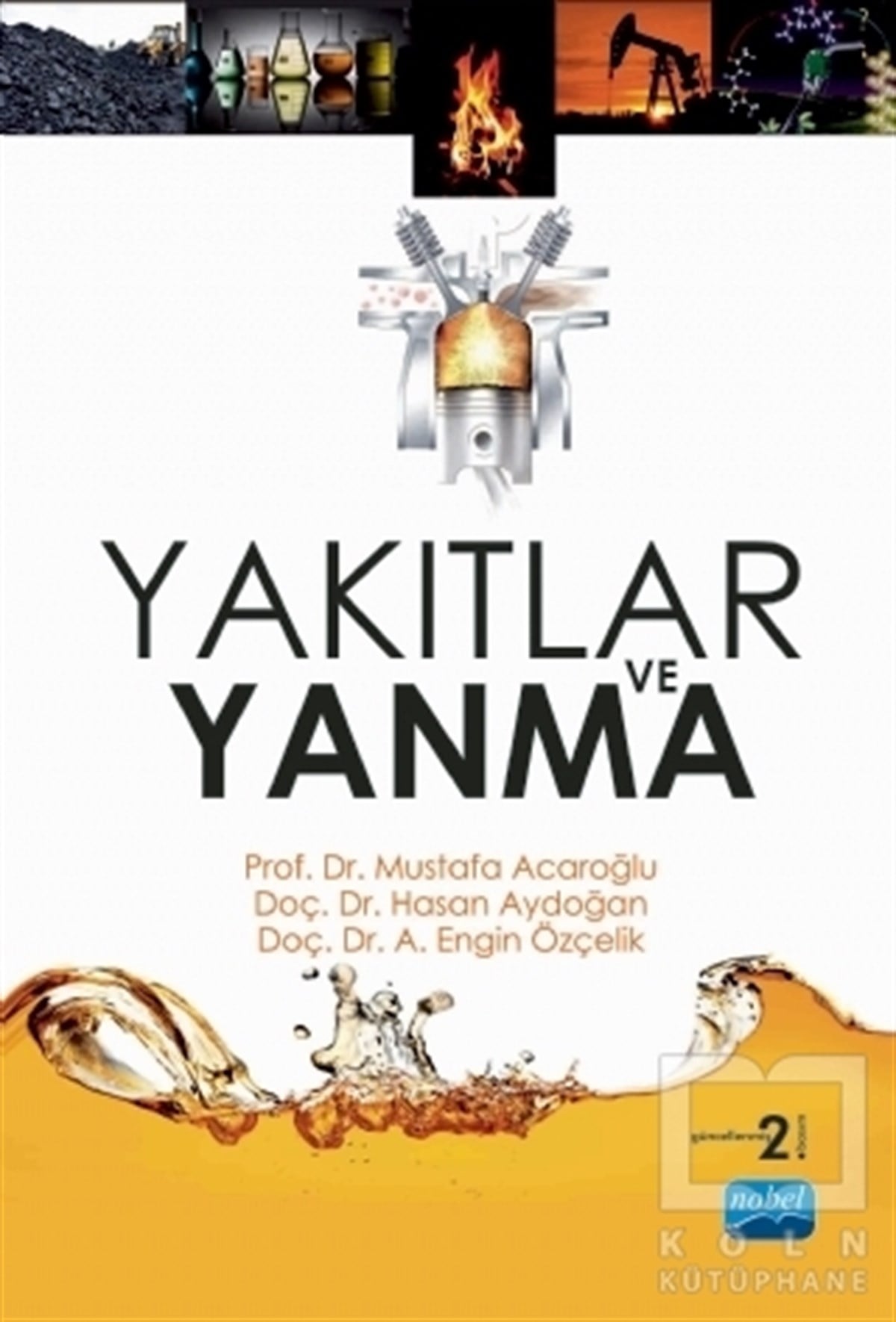 Mustafa AcaroğluMühendislikYakıtlar ve Yanma