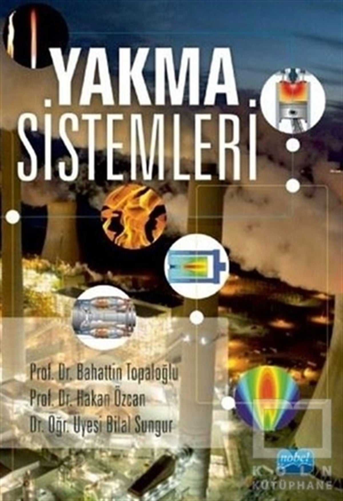 Bahattin TopaloğluDiğerYakma Sistemleri