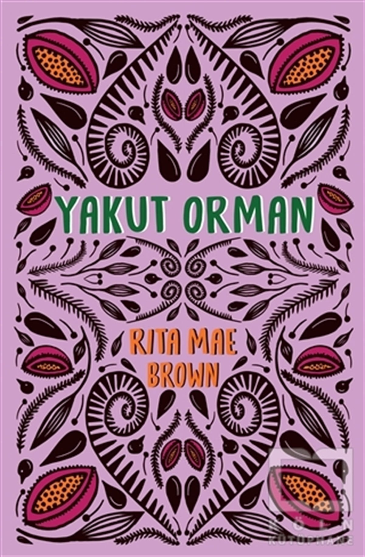 Rita Mae BrownAmerikan Edebiyatı KitaplarıYakut Orman