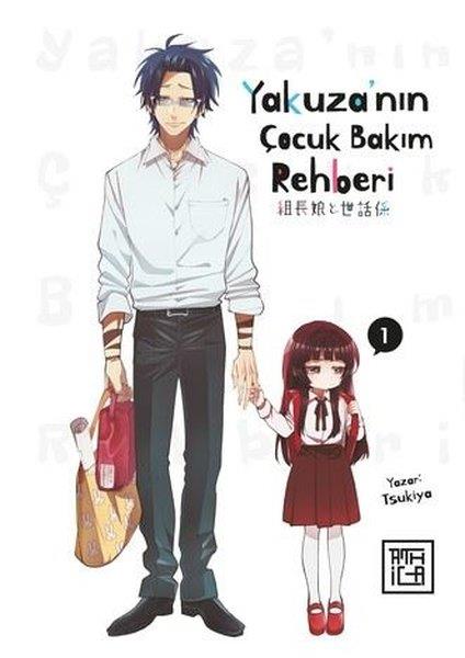 Tsukiya TsukiyaMangaYakuza'nın Çocuk Bakım Rehberi Cilt 1