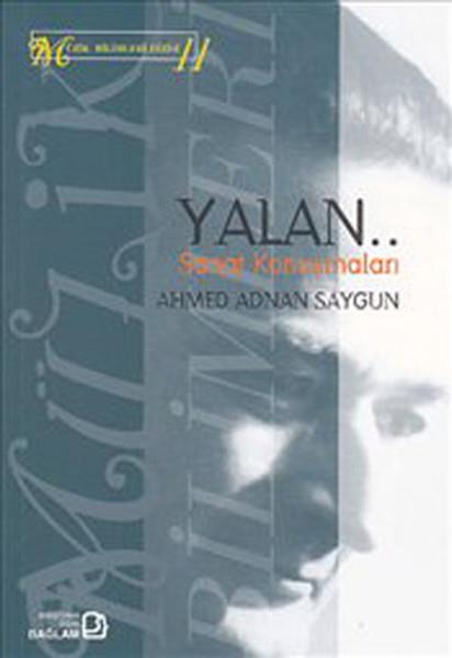 Ahmed Adnan SaygunMüzik KitaplarıYalan - sanat Konuşmaları
