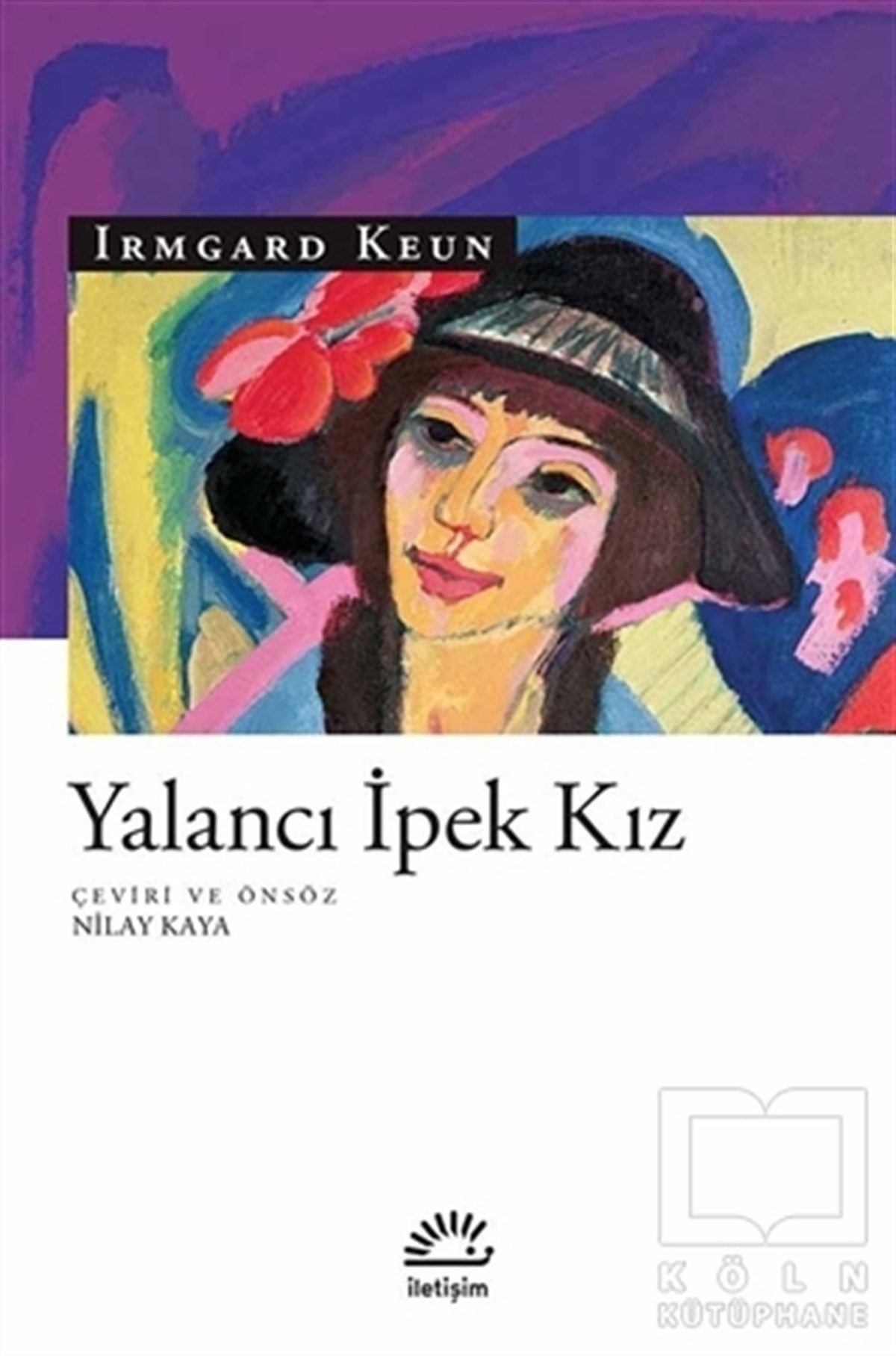 Irmgard KeunRomanYalancı İpek Kız
