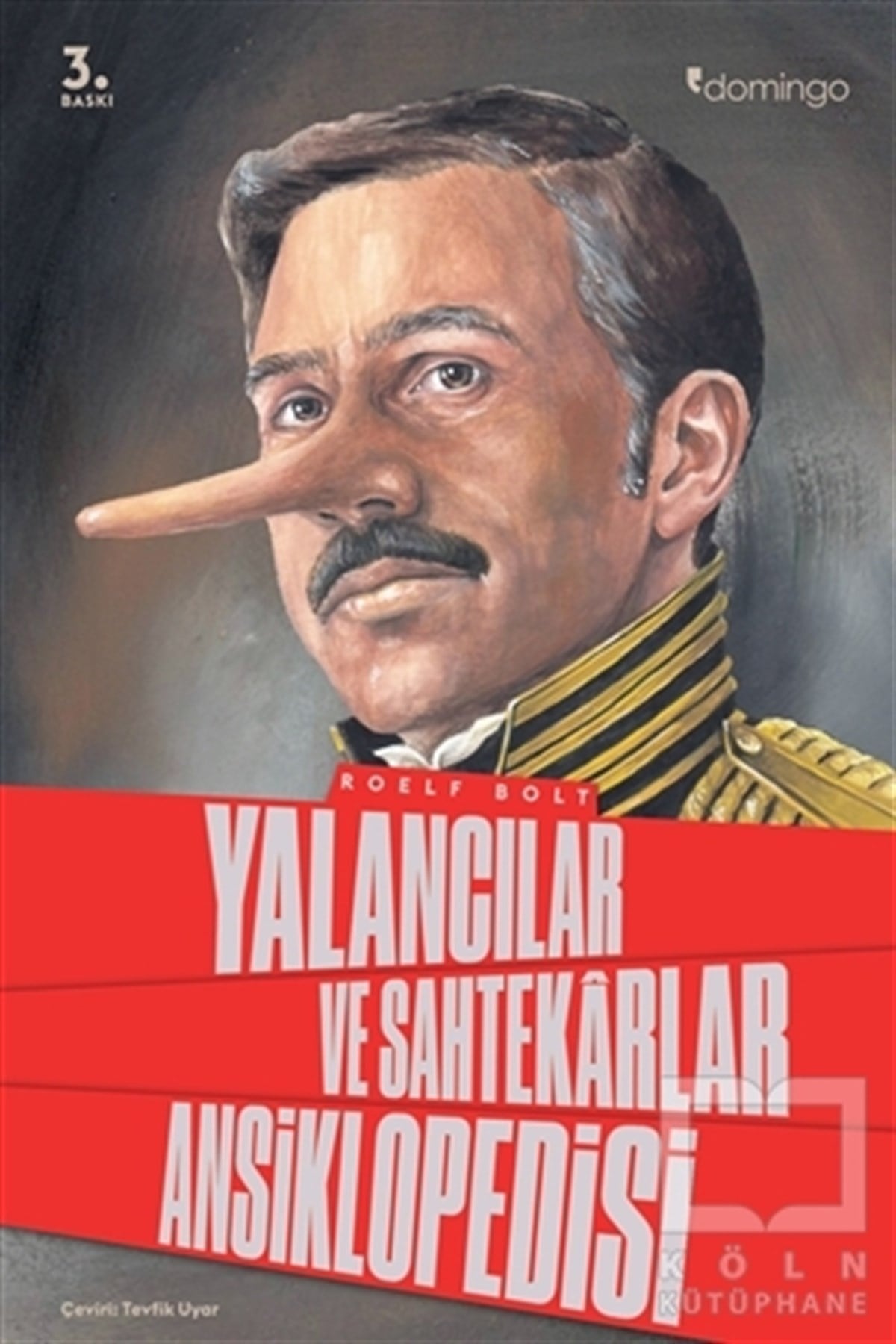 Roelf BoltDiğerYalancılar ve Sahtekarlar Ansiklopedisi