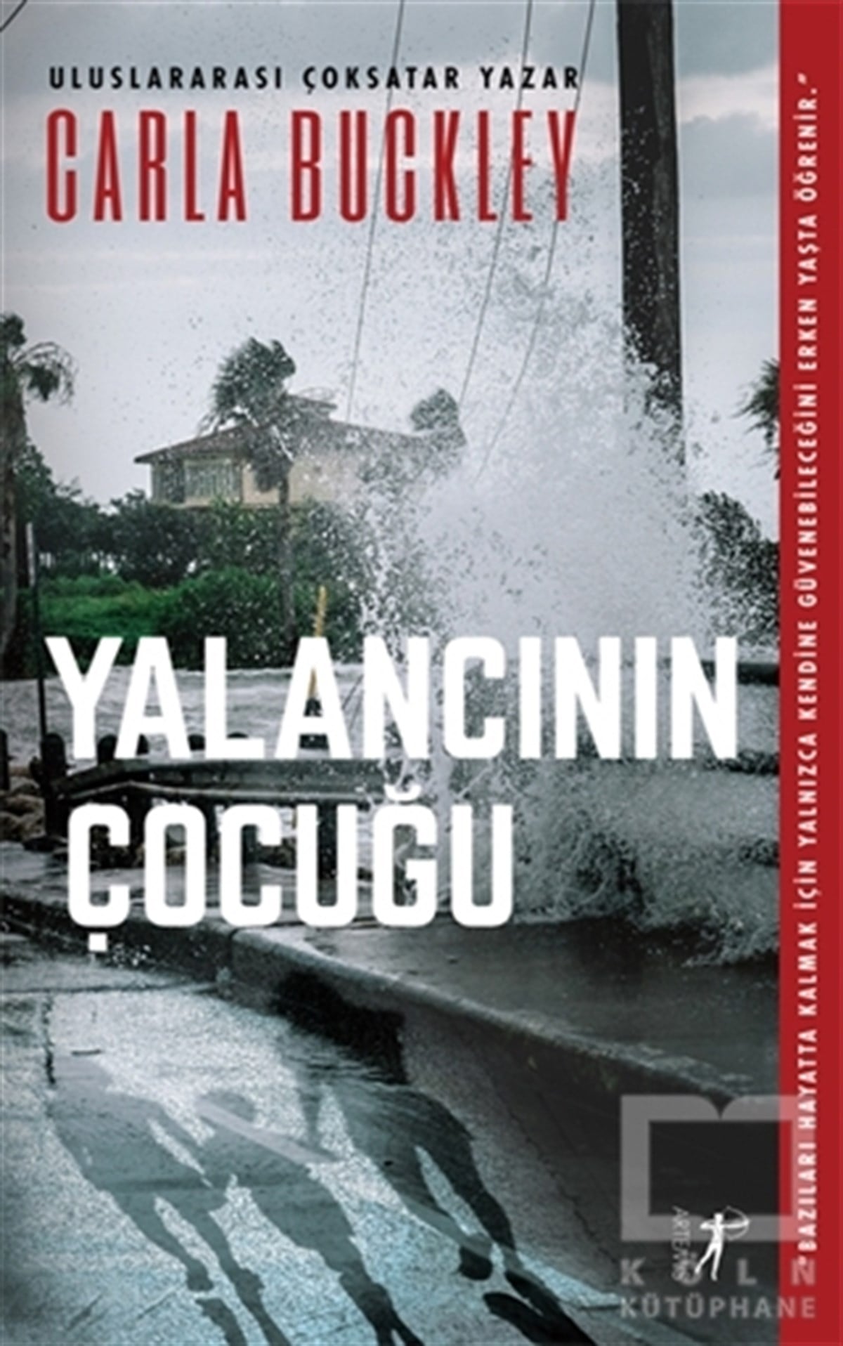 Carla BuckleyTürkçe RomanlarYalancının Çocuğu