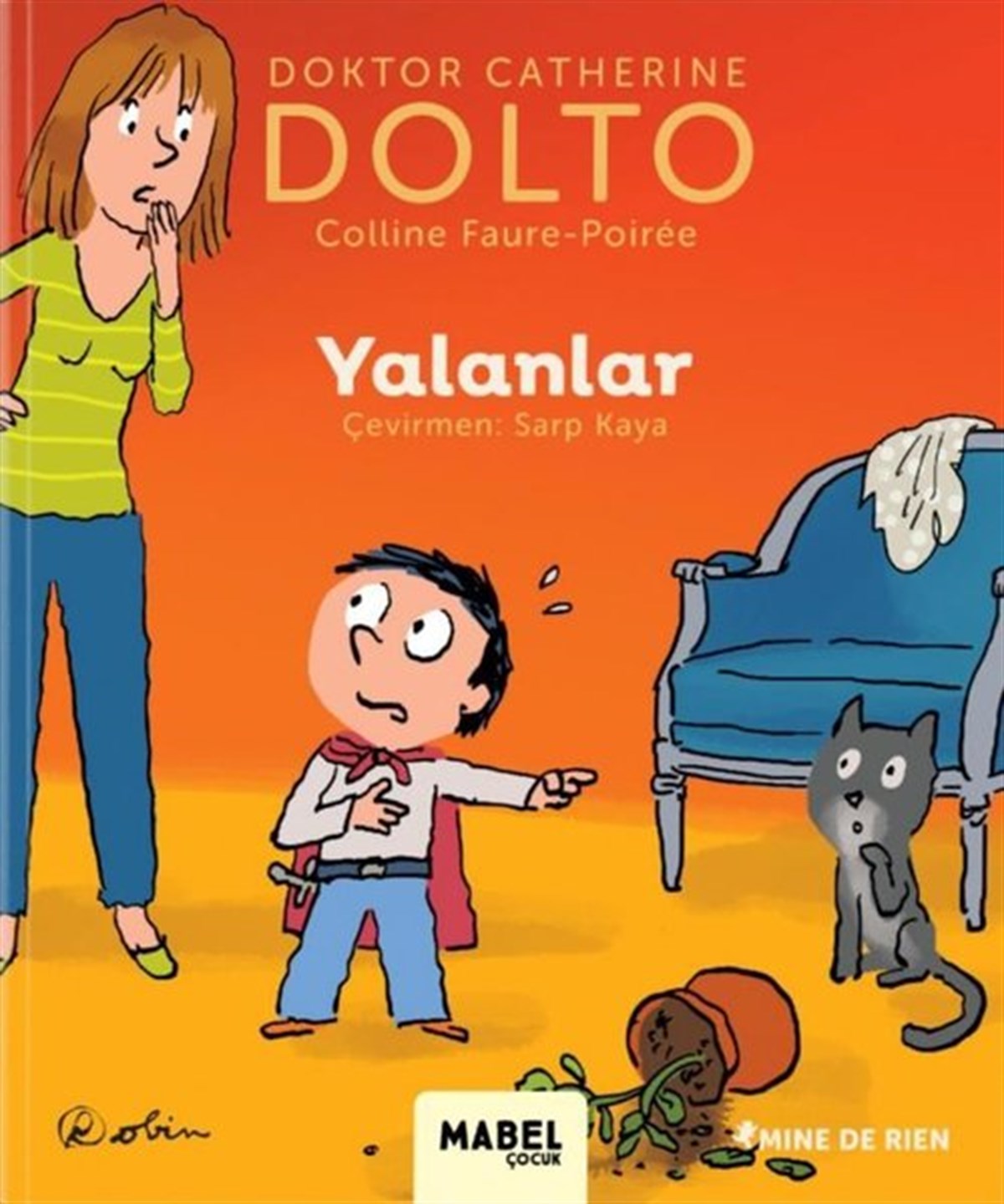 Catherine DoltoEgitim Etkinlik KitaplariYalanlar - MDR Çocuk Psikoloji Serisi 8