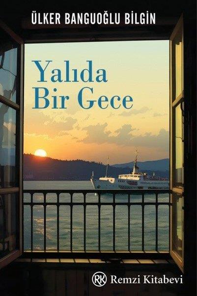 Ülker Banguoğlu BilginTürk RomaniYalıda Bir Gece