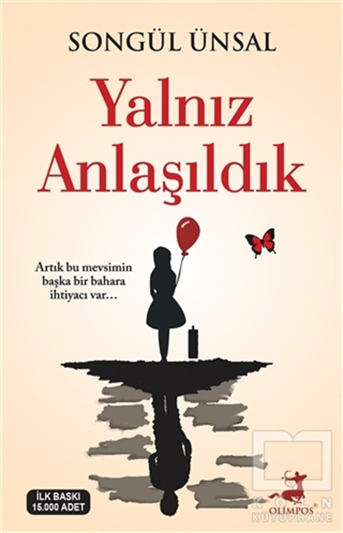 Songül ÜnsalDenemeYalnız Anlaşıldık