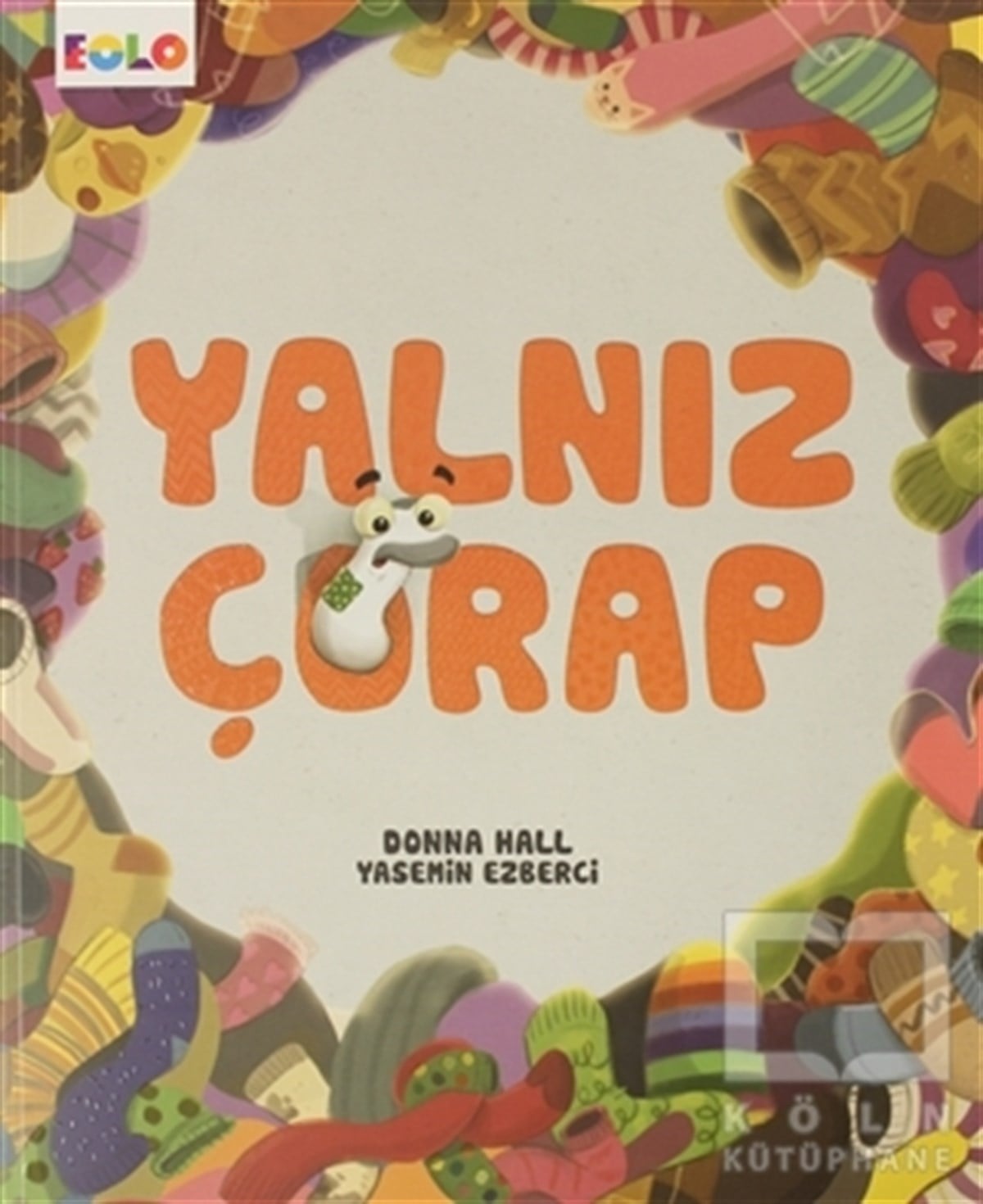 Donna HallÇocuk Hikaye KitaplarıYalnız Çorap